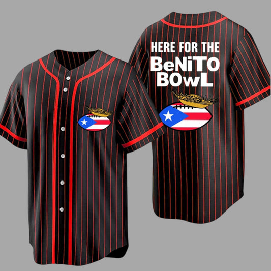Puerto Rico HERE FOR THE BeNiTo BOWL Baseball Jersey