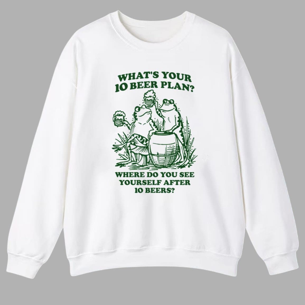 What's Your 10 Beer Plan Where Do You See Yourself After 10 Beers Shirt