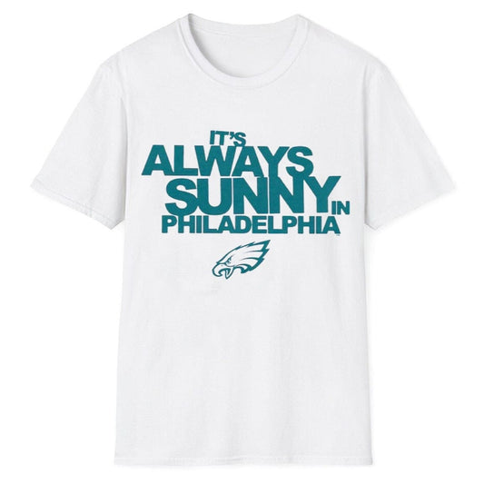 Eagles It's Always Sunny In Philadelphia Shirt