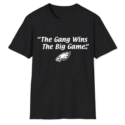 Eagles The Gang Wins The Big Game Shirt