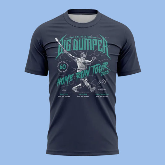 Mariners Cal Raleigh Big Dumper 60 Home Run Tour 2025 Shirt
