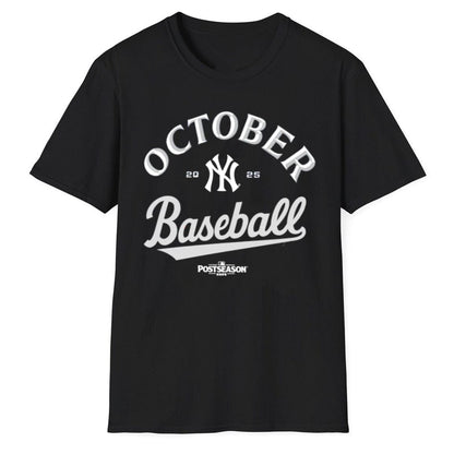 October Baseball Yankees 2025 Postseason Shirt