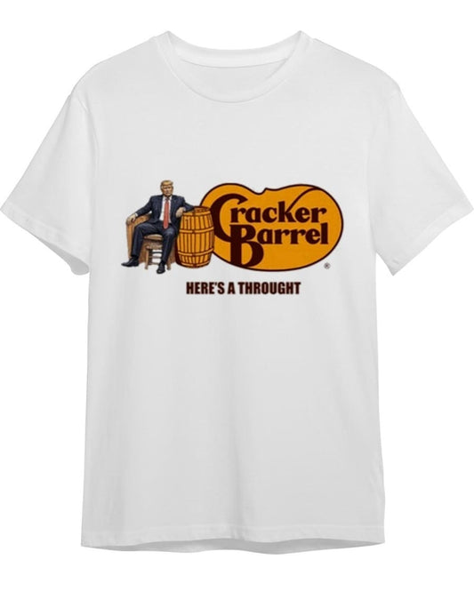 Trump Heres A Thought Cracker Barrel Shirt