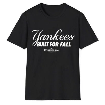 Yankees Built For Fall Postseason 2025 Shirt